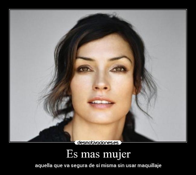 Es mas mujer -
