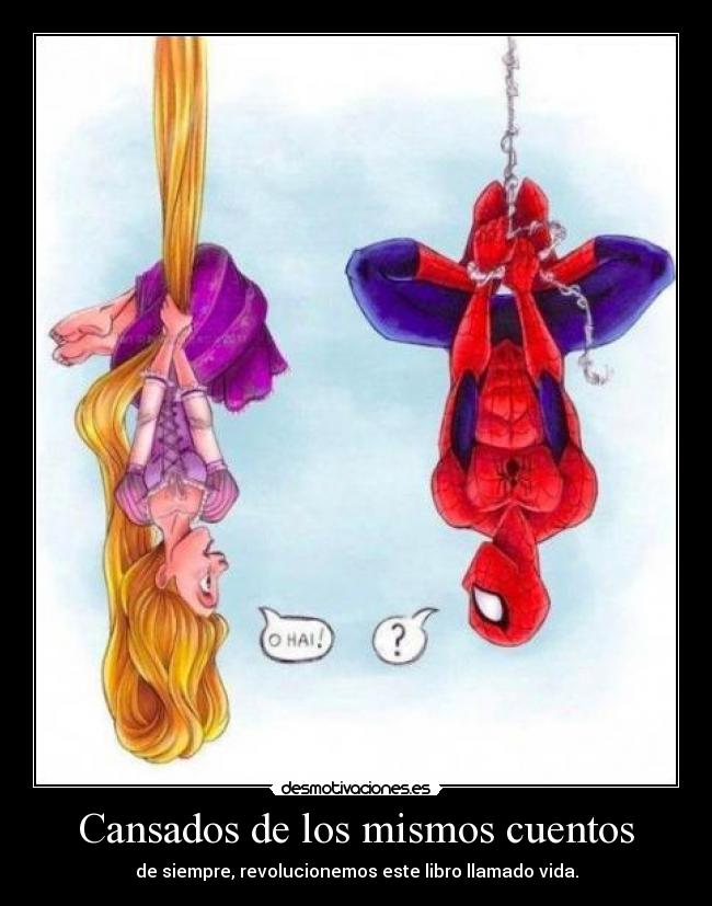 Cansados de los mismos cuentos -