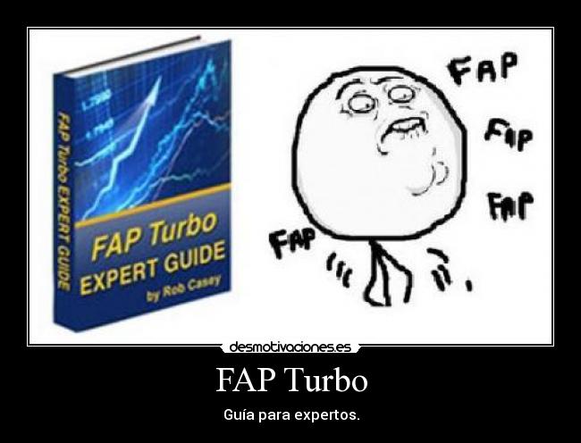 FAP Turbo - Guía para expertos.