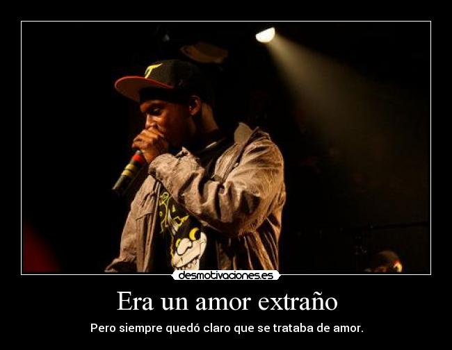 Era un amor extraño -