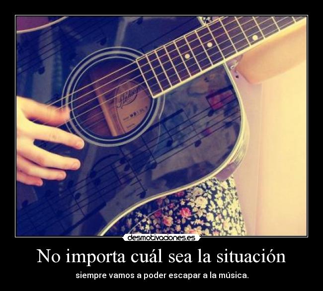 No importa cuál sea la situación - 