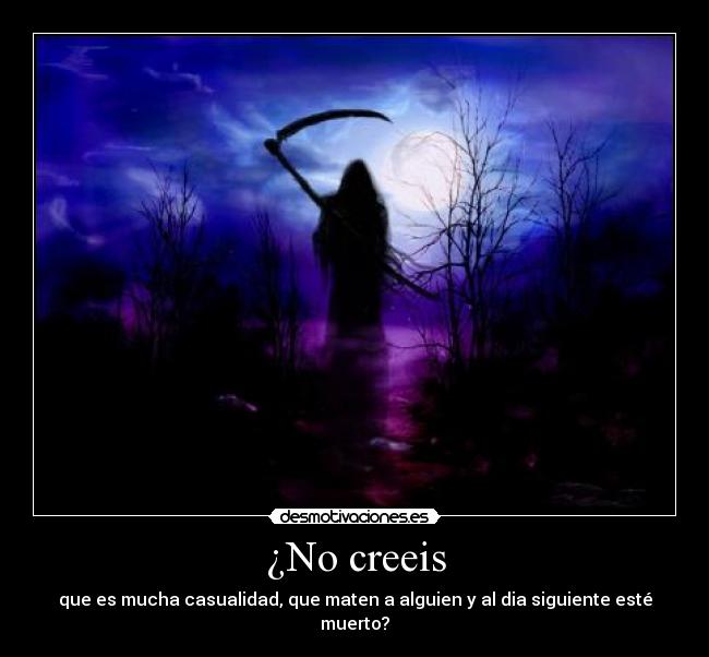 ¿No creeis - 