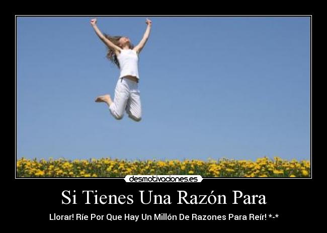 Si Tienes Una Razón Para - 