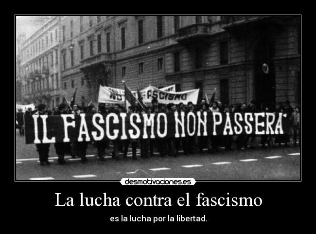 La lucha contra el fascismo - 