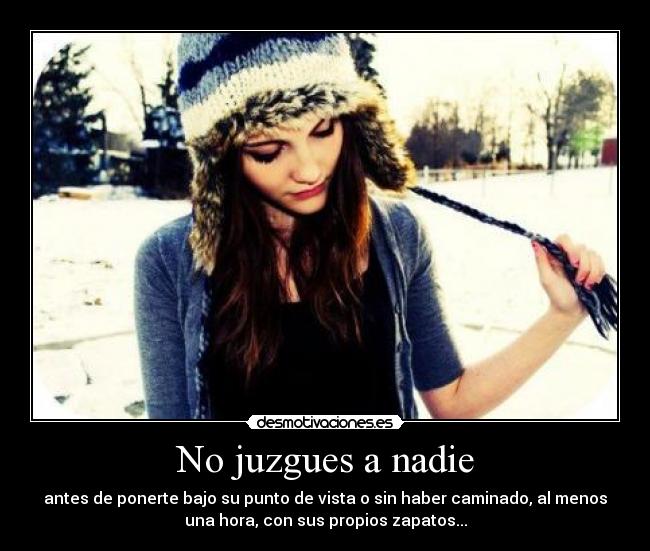 No juzgues a nadie - 