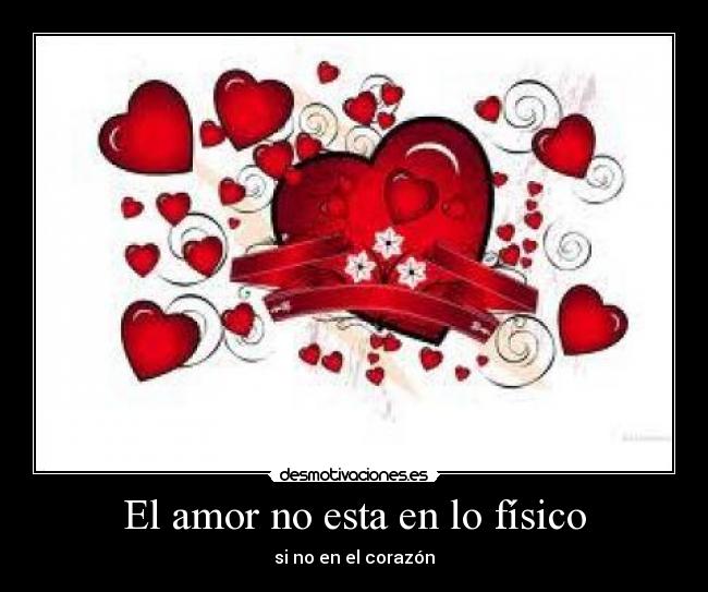 carteles amor fisico fefeeeweweewewewew desmotivaciones