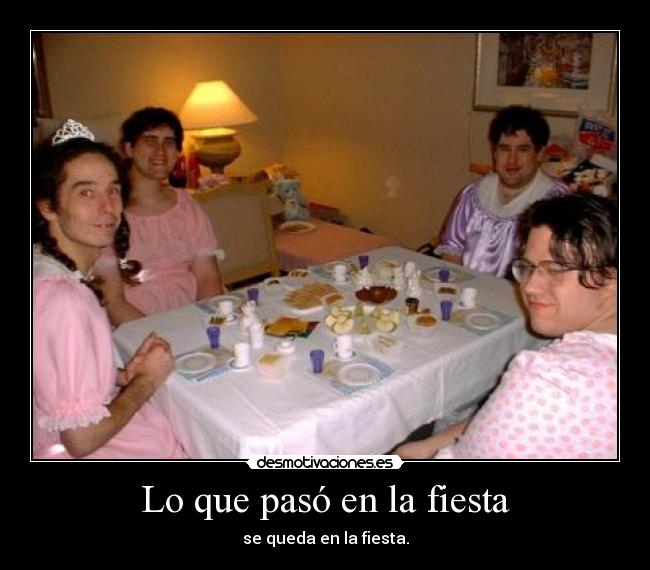 Lo que pasó en la fiesta -