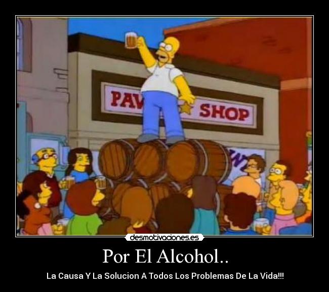 carteles por alcohol causa solucion todos los problemas vida desmotivaciones