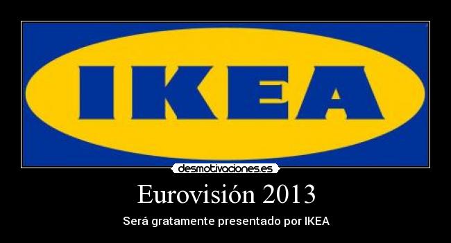 Eurovisión 2013 - Será gratamente presentado por IKEA