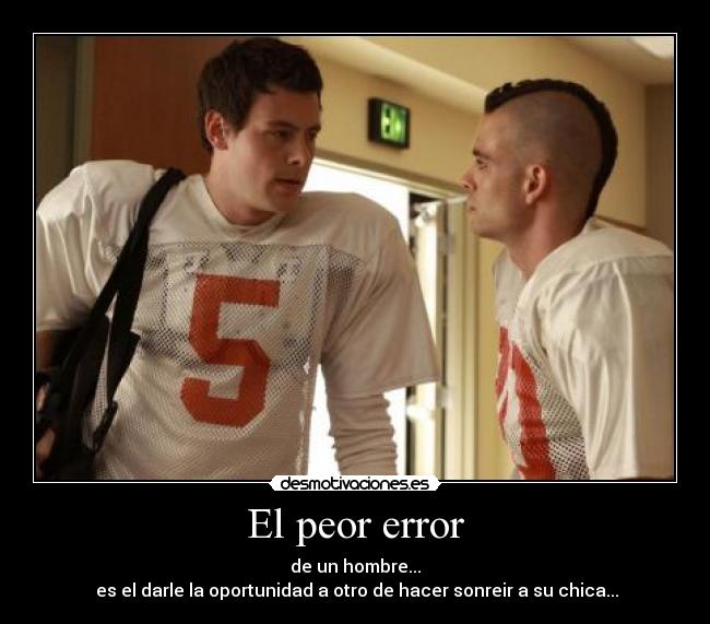 carteles cosas gente error hombre glee puck finn desmotivaciones