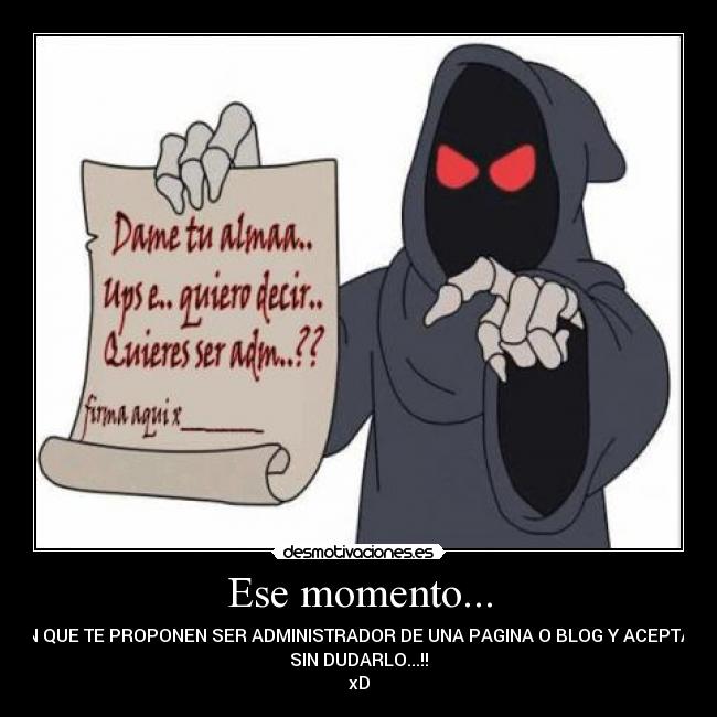 Ese momento... -