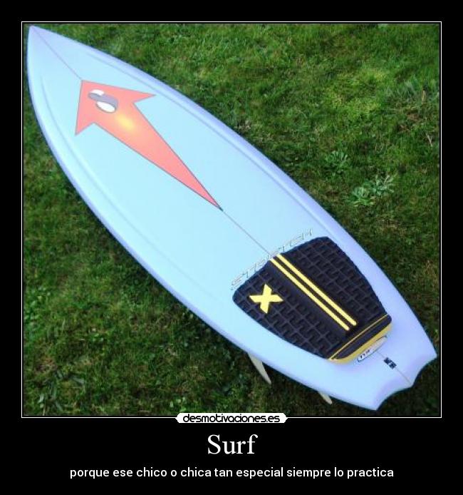 Surf - porque ese chico o chica tan especial siempre lo practica