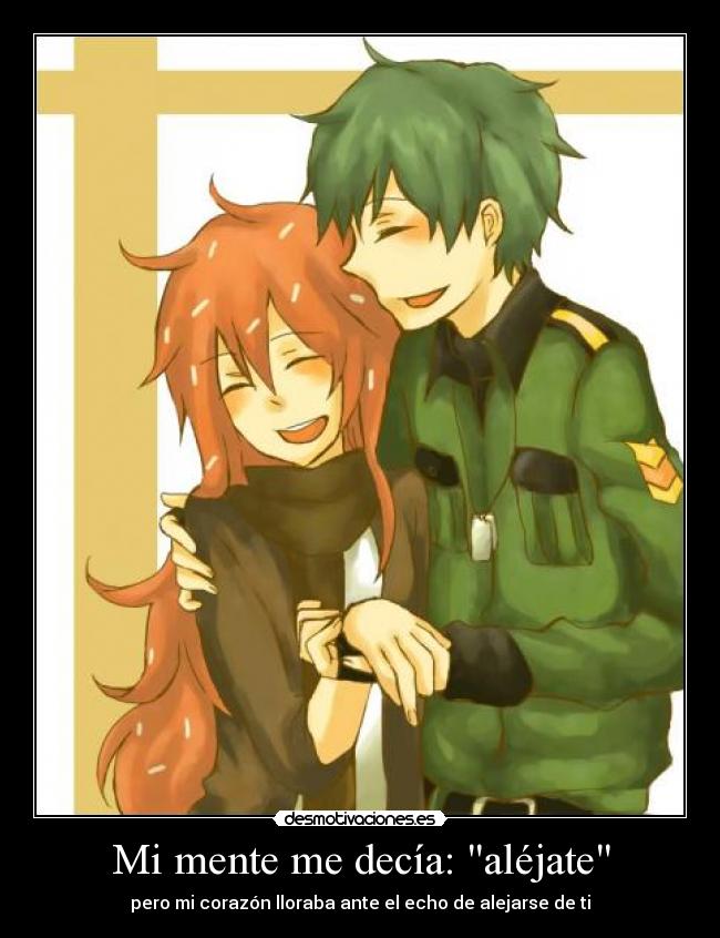 Mi mente me decía: aléjate -