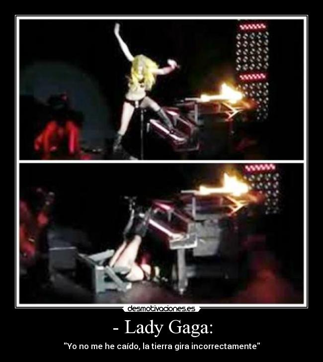 - Lady Gaga: -