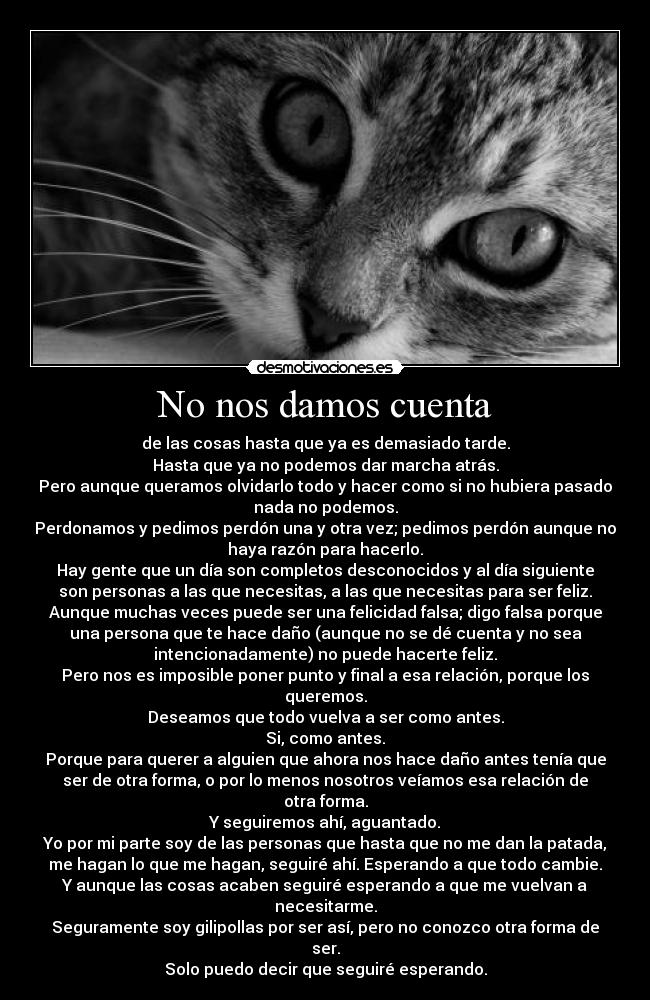 No nos damos cuenta -