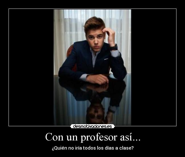 Con un profesor así... - 