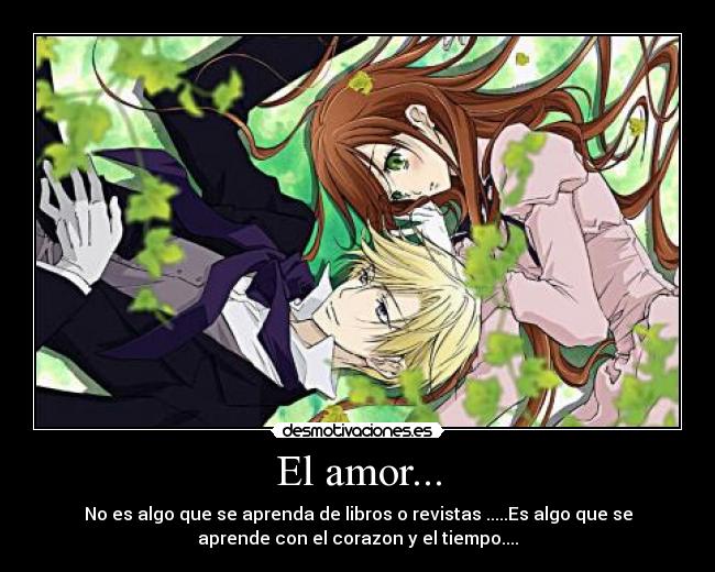 El amor... -