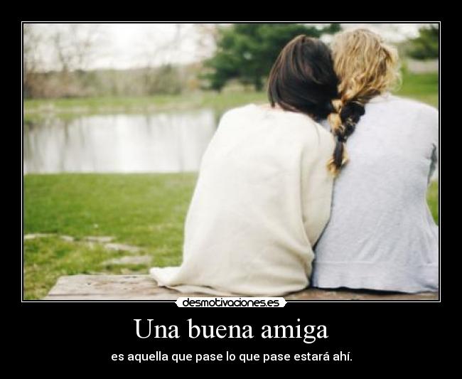 Una buena amiga - 