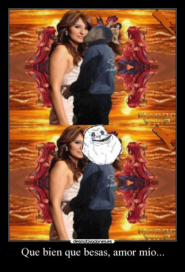 Que bien que besas, amor mío... - 