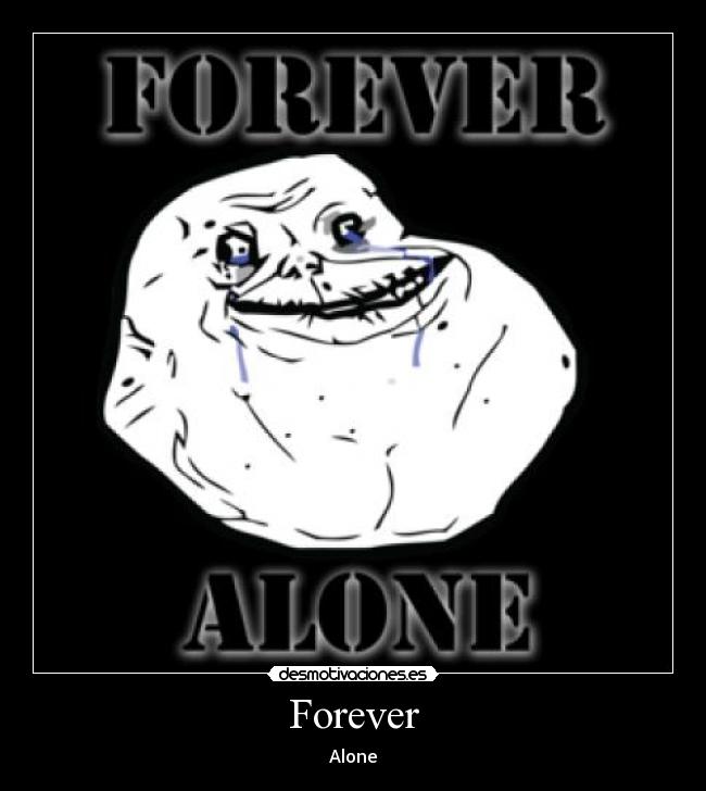Forever - Alone