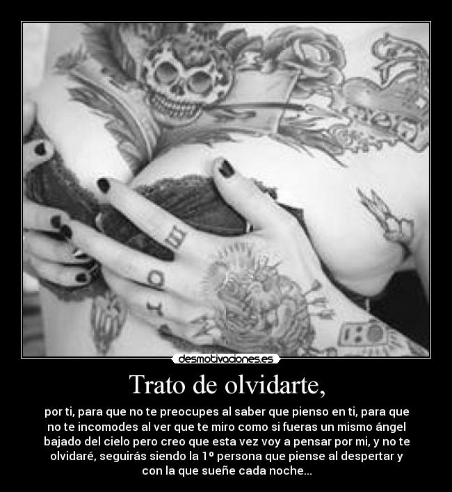 Trato de olvidarte, -