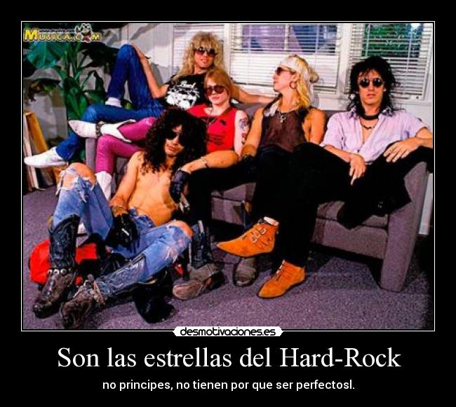 Son las estrellas del Hard-Rock - 