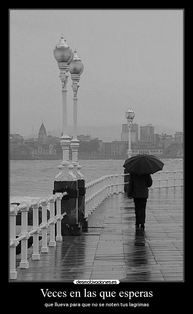Veces en las que esperas - 