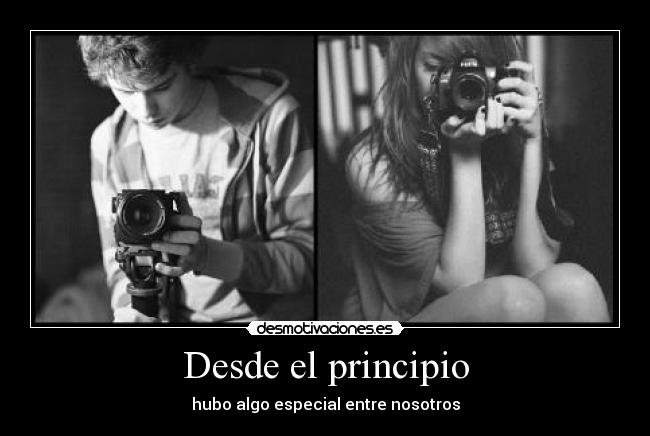 Desde el principio -