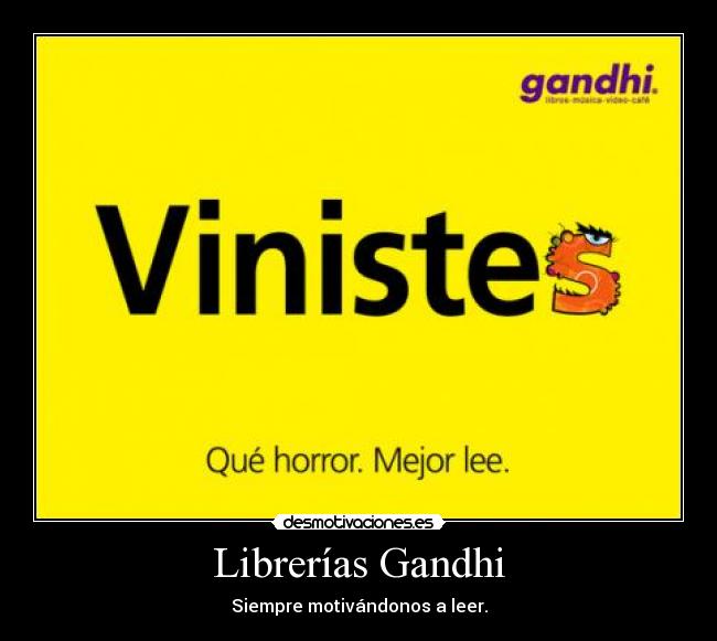 Librerías Gandhi - Siempre motivándonos a leer.