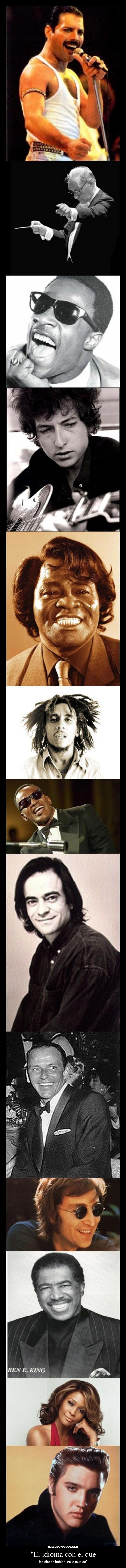 El idioma con el que - los dioses hablan, es la música