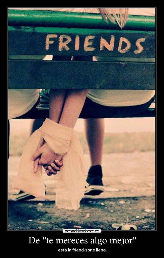 De te mereces algo mejor - 