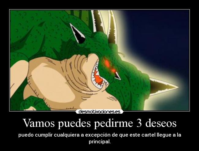 carteles deseos dragon ball alegria humor principales por favor desmotivaciones