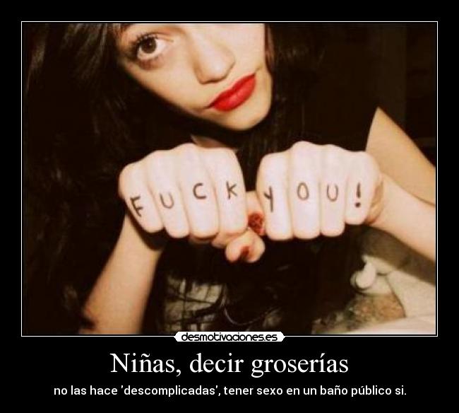 Niñas, decir groserías - 
