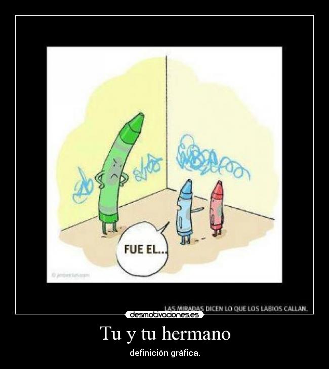 Tu y tu hermano - definición gráfica.