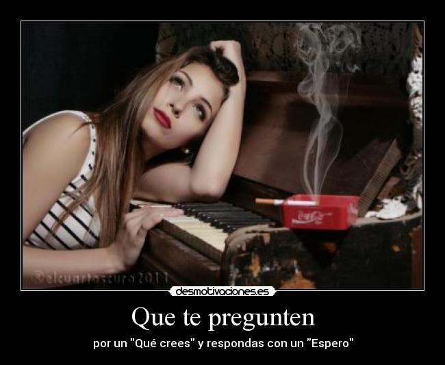 Que te pregunten - 