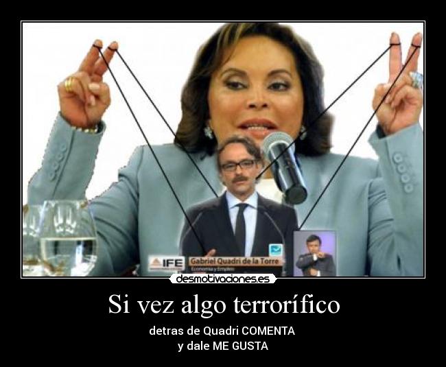 carteles vez algo terrorifico detras quadri desmotivaciones