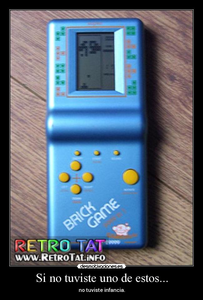 Si no tuviste uno de estos... -