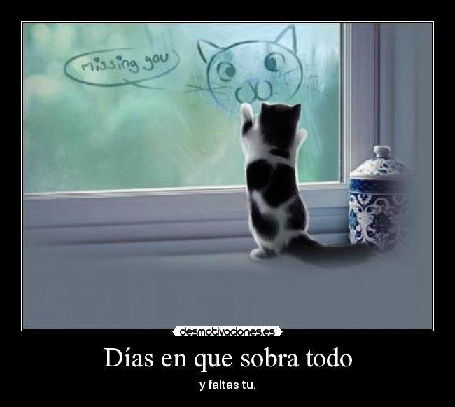 Días en que sobra todo - 