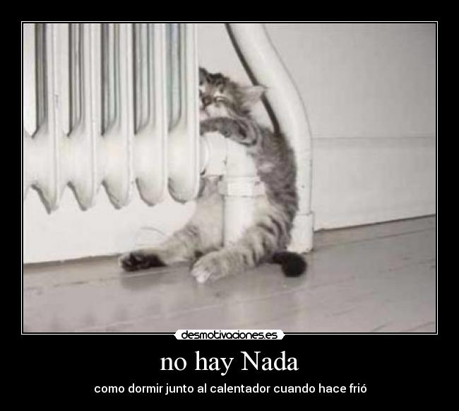 no hay Nada -