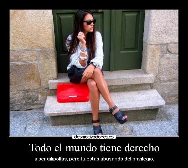 Todo el mundo tiene derecho -