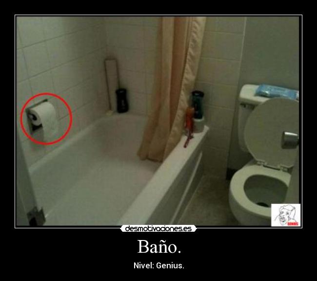 Baño. - Nivel: Genius.