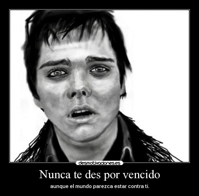 Nunca te des por vencido -