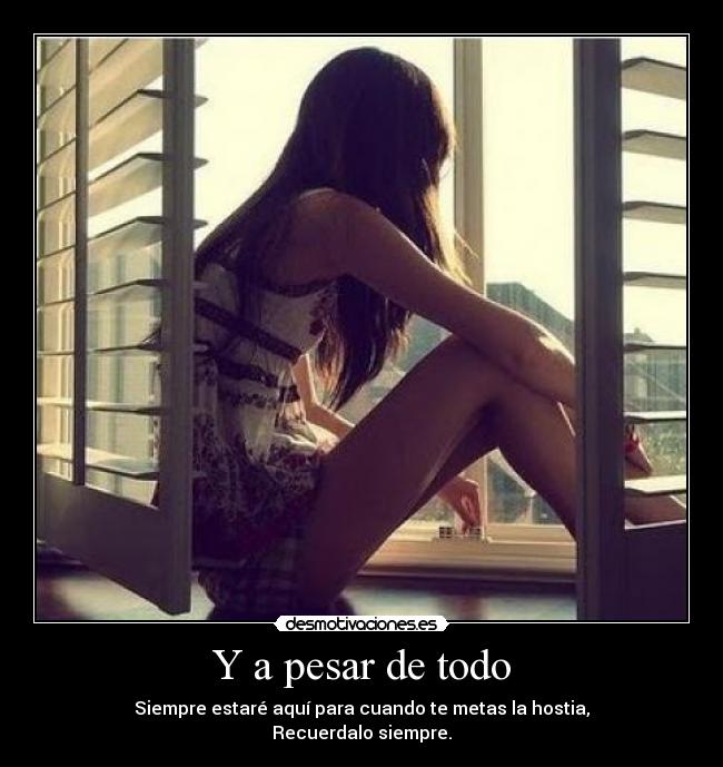 carteles recuerdalo siempre desmotivaciones