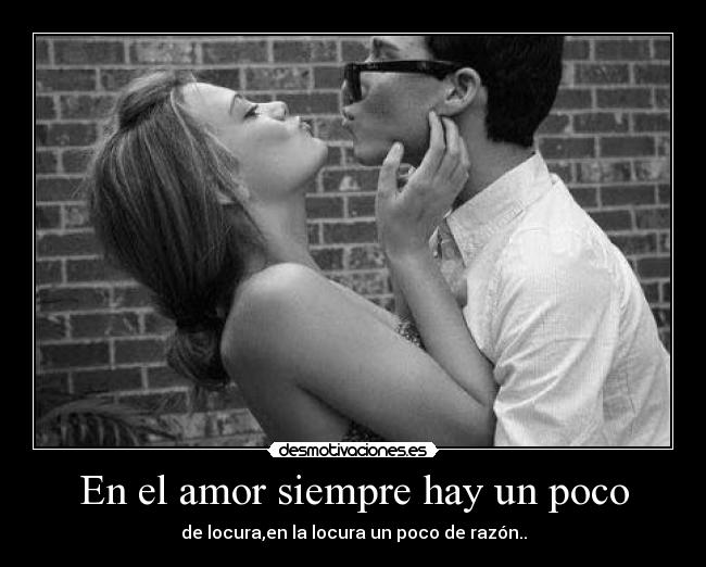 En el amor siempre hay un poco -