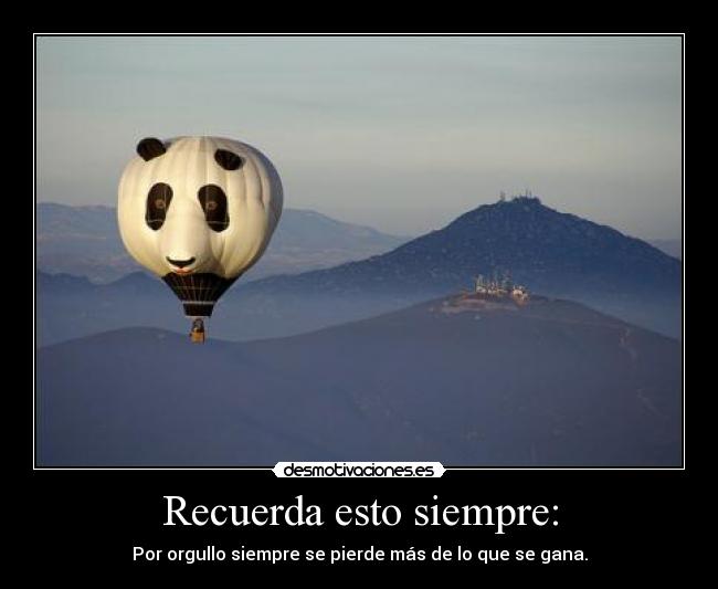 Recuerda esto siempre: -