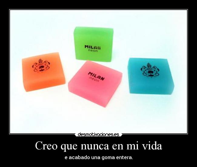 carteles vida gomas milan ooo melendi desmotivaciones