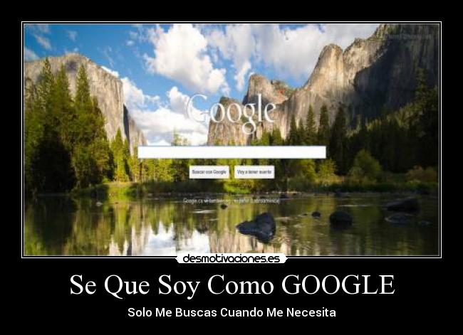 Se Que Soy Como GOOGLE - 