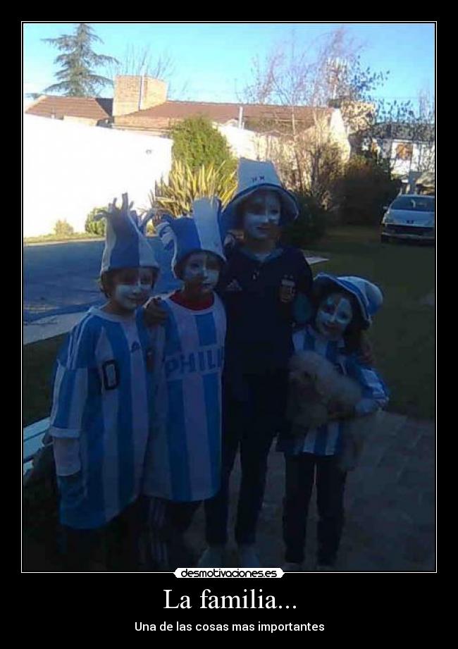 La familia... - Una de las cosas mas importantes