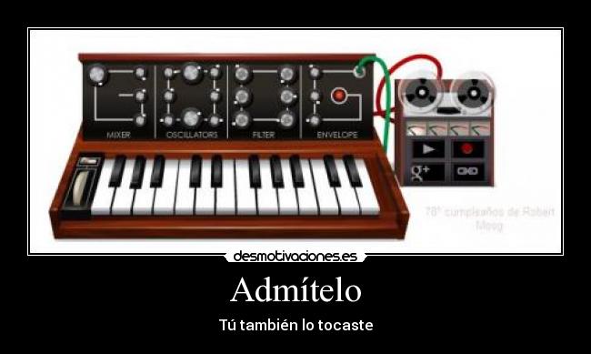 Admítelo - Tú también lo tocaste