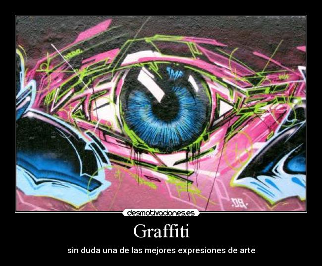 carteles graffiti desmotivaciones